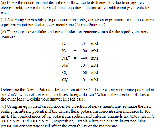 A Using The Equations That Describe Ion Flow Due To Diffusion And Due To An Applied Electric Field Derive The Nernst 1