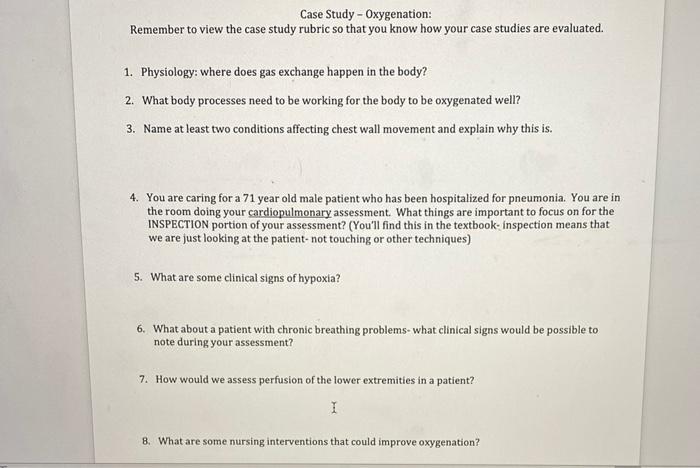 Case Study Oxygenation Remember To View The Case Study Rubric So That You Know How Your Case Studies Are Evaluated 1 1