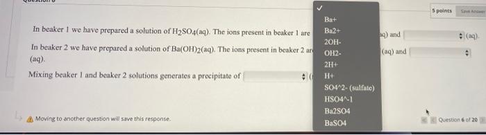 S Points 9 In Beaker 1 We Have Prepared A Solution Of H2so4 Aq The Ions Present In Beaker I Are In Beaker 2 We Have 4