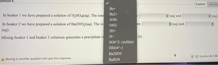 S Points 9 In Beaker 1 We Have Prepared A Solution Of H2so4 Aq The Ions Present In Beaker I Are In Beaker 2 We Have 6