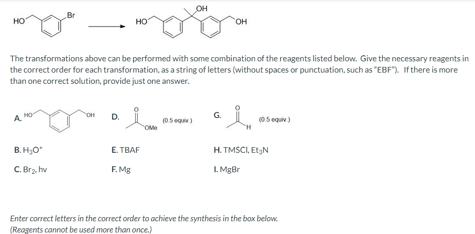 Oh Br Ho Ho Oh The Transformations Above Can Be Performed With Some Combination Of The Reagents Listed Below Give The N 1