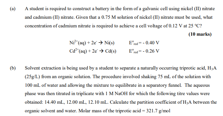 Need Full Answers And Working Asap Thank You I Just Need Help With Part B Which Is Nernst Distribution Law Thank You 1