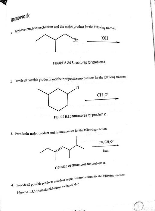 Homework 1 Provide A Complete Mechanism And The Major Product For The Following Reaction Br Oh Figure 5 24 Structures 1