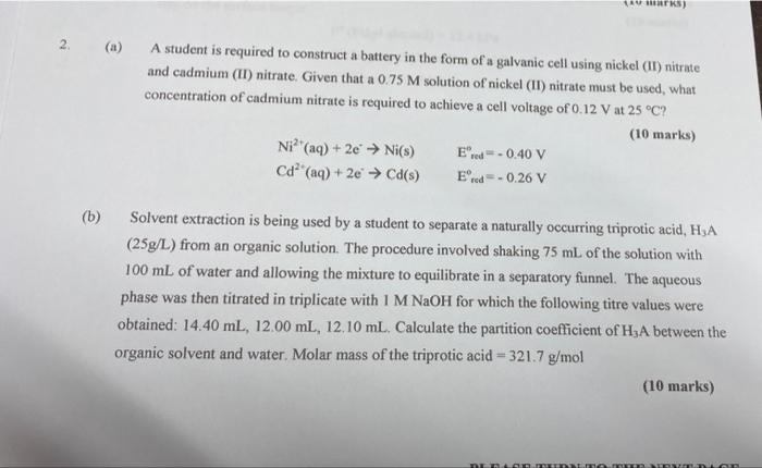 Tavks 2 A A Student Is Required To Construct A Battery In The Form Of A Galvanic Cell Using Nickel Ii Nitrate And Ca 1
