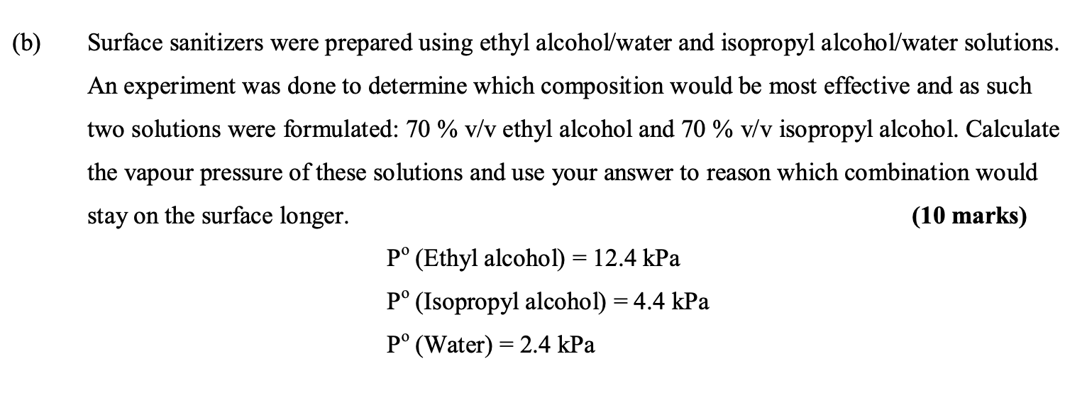 B Surface Sanitizers Were Prepared Using Ethyl Alcohol Water And Isopropyl Alcohol Water Solutions An Experiment Was 1