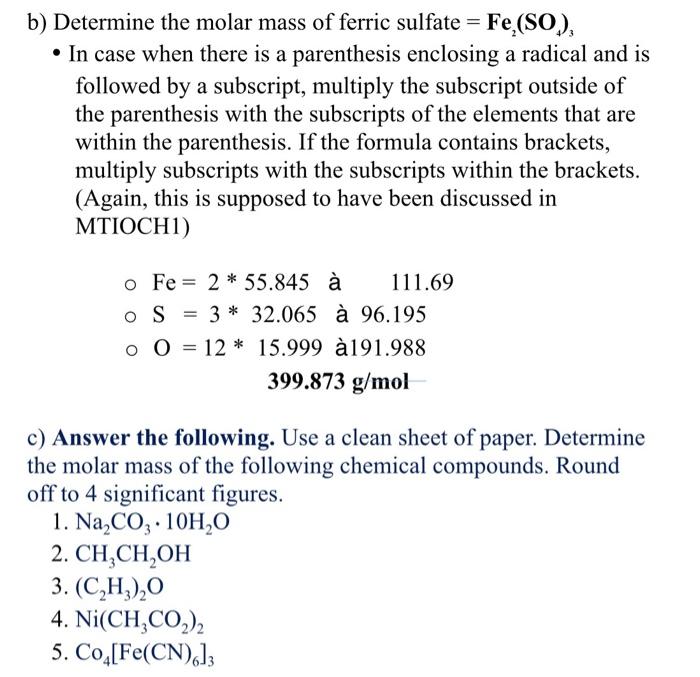 B Determine The Molar Mass Of Ferric Sulfate Fe So In Case When There Is A Parenthesis Enclosing A Radical And I 1