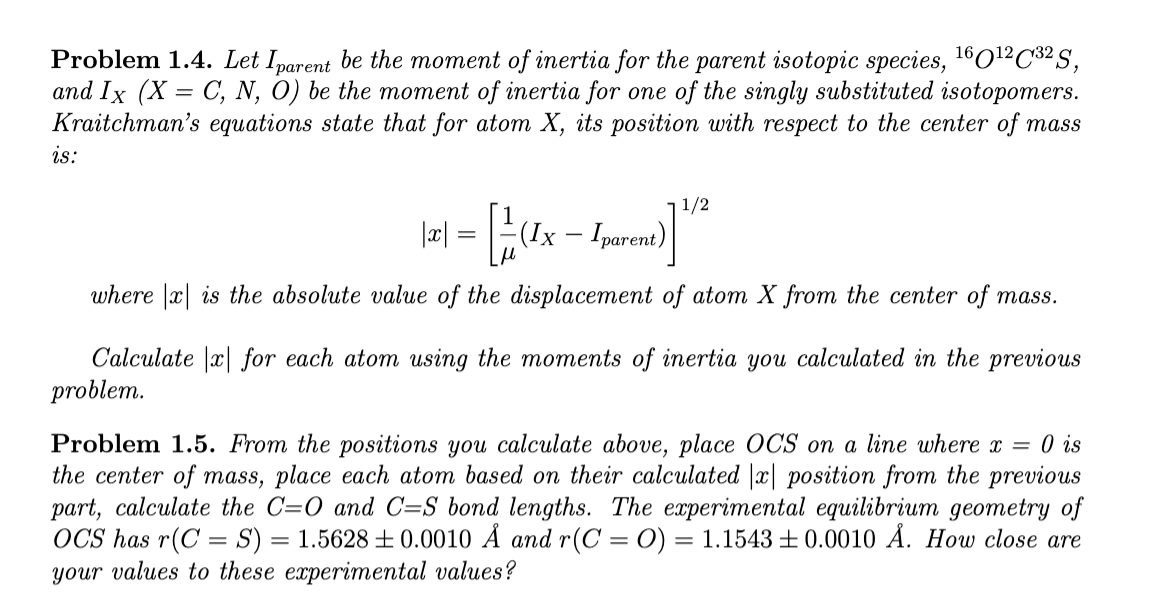 1 Kraitchman S Equations In This Problem You Will Apply The So Called Kraitchman S Equations To Some Rotational Spectro 2