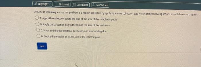 Lab Values Highlight Strikeout Calculator A Nurse Is Obtaining A Urine Sample From A 5 Month Old Infant By Applying A Ur 1
