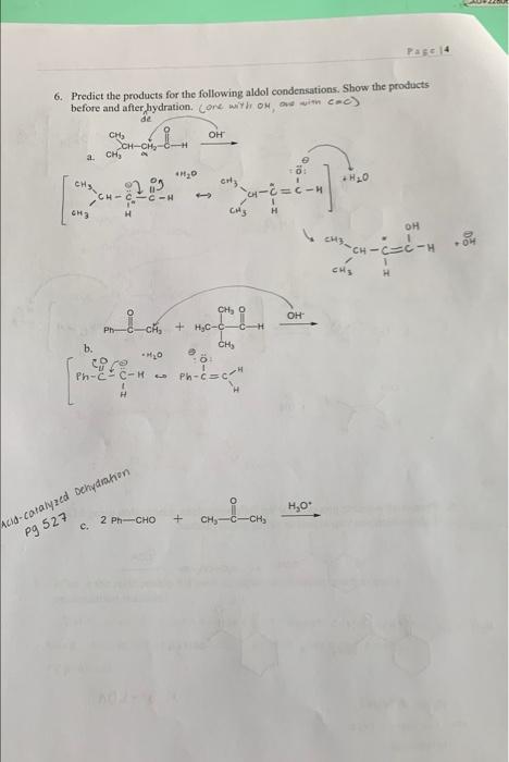 Page 14 6 Predict The Products For The Following Aldol Condensations Show The Products Before And After Hydration Core 1