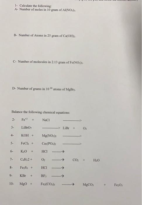 1 Calculate The Following A Number Of Moles In 10 Gram Of Al No B Number Of Atoms In 25 Gram Of Ca Oh 2 C Number 1