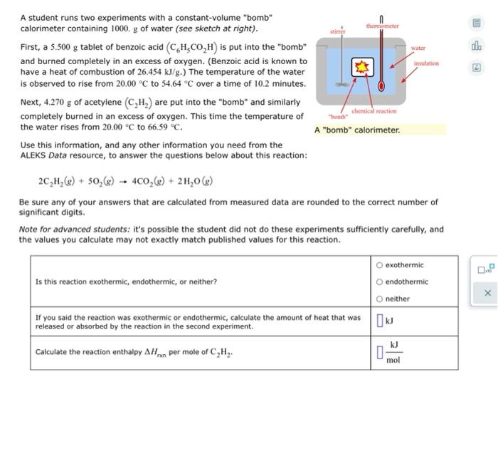 Thermometer Tie Water Dll Insulation Be A Student Runs Two Experiments With A Constant Volume Bomb 0 Calorimeter Cont 1