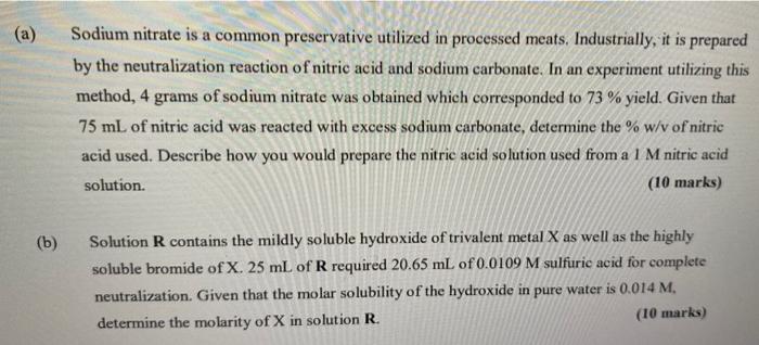 Page 3 Sodium Nitrate Is A Common Preservative Utilized In Processed Meats Industrially It Is Prepared By The Neutr 2