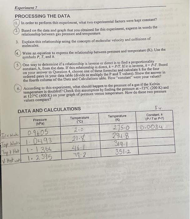 Experiment 7 Processing The Data 1 In Order To Perform This Experiment What Two Experimental Factors Were Kept Constan 1