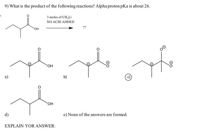 2 Why Is The Alpha Proton Of Acetone Acidic A Resonance Only Resonance And Induction C Induction Only D Sterics 4