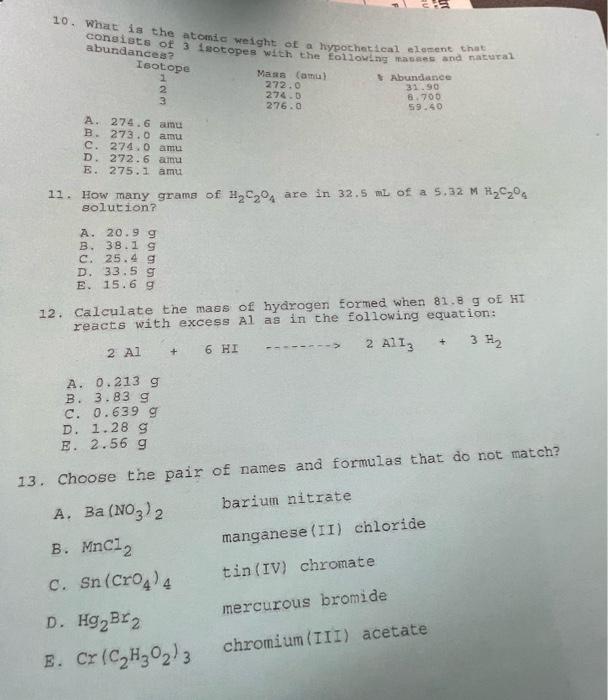 10 What Is The Atomic Weight Of A Hypothetical Element That Consists Of 3 Isotopes With The Eollowing Masses And Natura 1