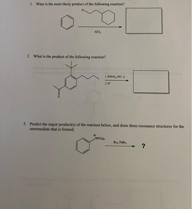 1 What Is The Most Likely Product Of The Following Reaction Aici 2 What Is The Product Of The Following Reaction Lk 1