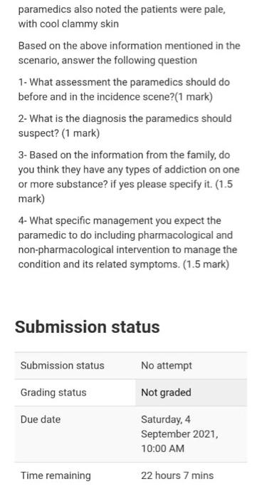 Scenario You Received A Call From A Family Of Young Male Victims Requesting A Paramedic S Service To Come Over And Check 2