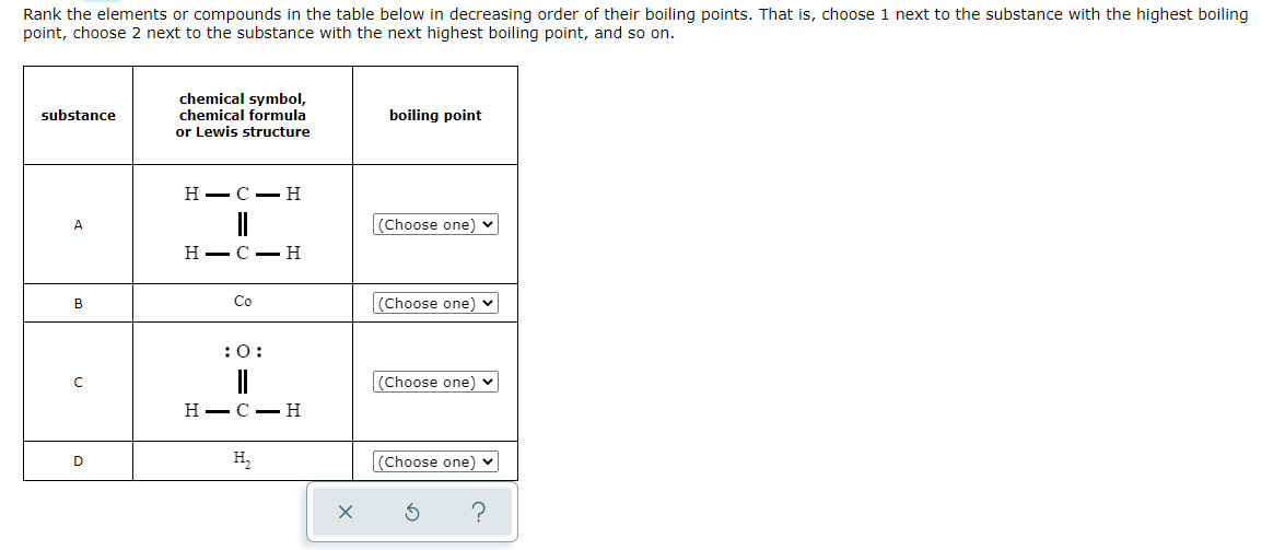 Rank The Elements Or Compounds In The Table Below In Decreasing Order Of Their Boiling Points That Is Choose 1 Next To 1