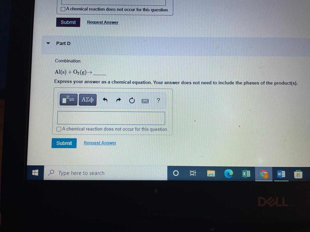 A Chemical Reaction Does Not Occur For This Question Submit Request Answer Part D Combination Al S O2 G Express 1