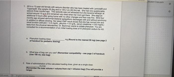 Student Copy 1 As Is A 13 Year Old Female With Seizure Disorder Who Has Been Treated With Lamictal And Topamax She Weig 1