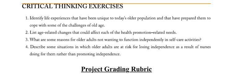 Critical Thinking Exercises 1 Identify Life Experiences That Have Been Unique To Today S Older Population And That Have 1