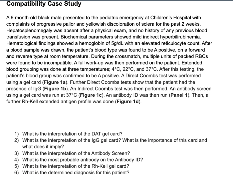 Compatibility Case Study A 6 Month Old Black Male Presented To The Pediatric Emergency At Children S Hospital With Compl 1