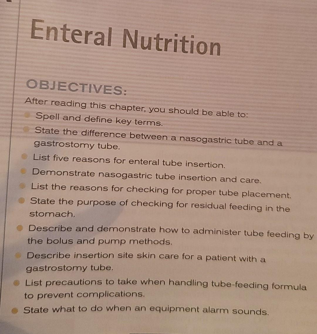 Enteral Nutrition Objectives After Reading This Chapter You Should Be Able To Spell And Define Key Terms State The D 1