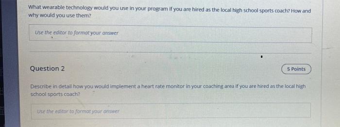 What Wearable Technology Would You Use In Your Program If You Are Hired As The Local High School Sports Coach How And W 1