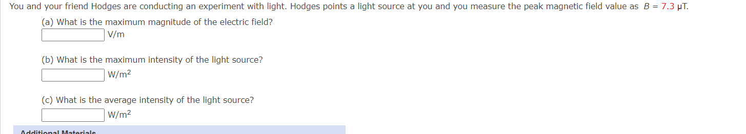 You And Your Friend Hodges Are Conducting An Experiment With Light Hodges Points A Light Source At You And You Measure 1