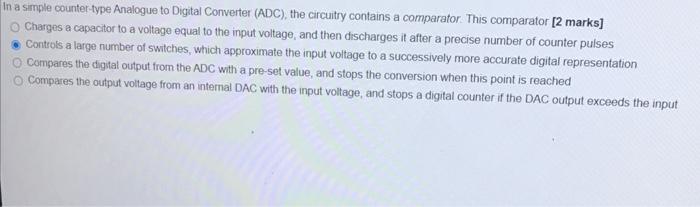 In A Simple Counter Type Analogue To Digital Converter Adc The Circuitry Contains A Comparator This Comparator 2 Ma 1