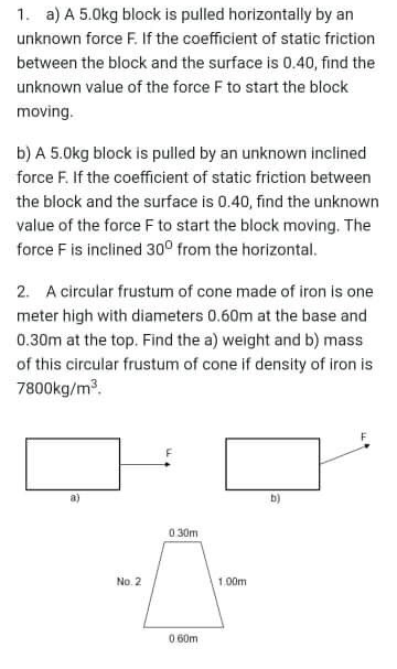 1 A A 5 0kg Block Is Pulled Horizontally By An Unknown Force F If The Coefficient Of Static Friction Between The Bloc 1