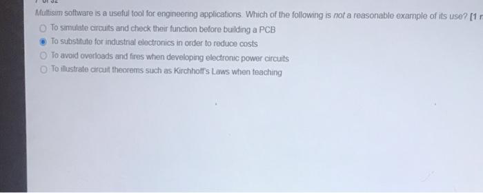 Multisim Software Is A Useful Tool For Engineering Applications Which Of The Following Is Not A Reasonable Example Of I 1