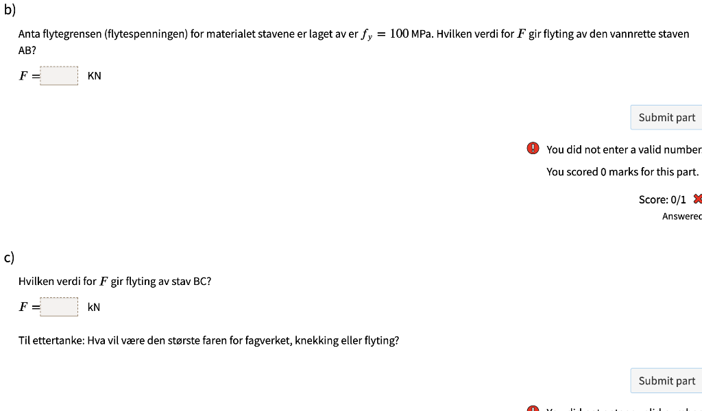 0 5 B F 1 5 Figuren Viser Et Fagverk Alle Avstandene Pa Figuren Er I Meter I Knutepunktene Er Stavene Forbundet Med Fr 2