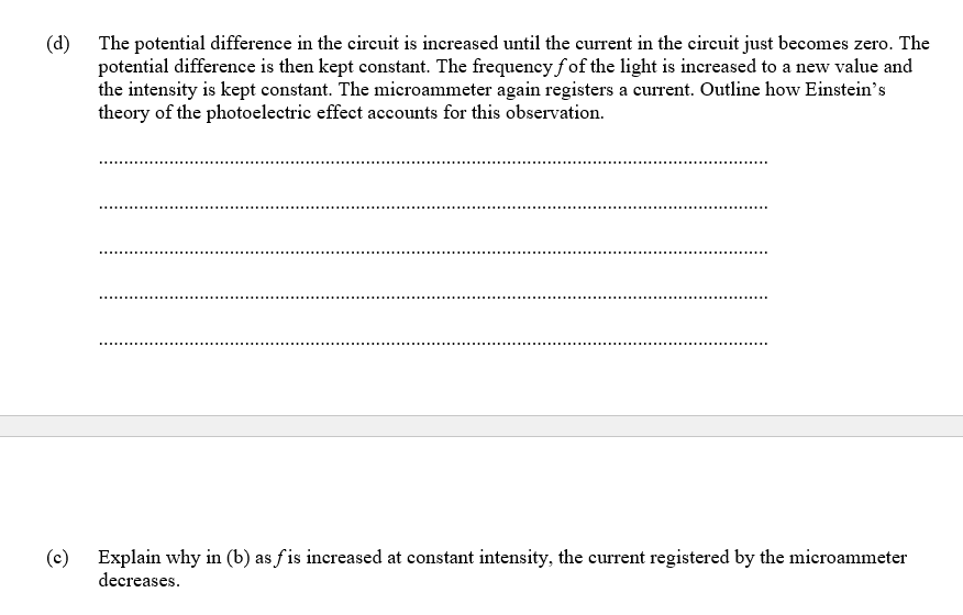 1 This Question Is About Photoelectric Emission A Piece Of Metal Is Placed In An Evacuated Container Light Of Wavelen 3