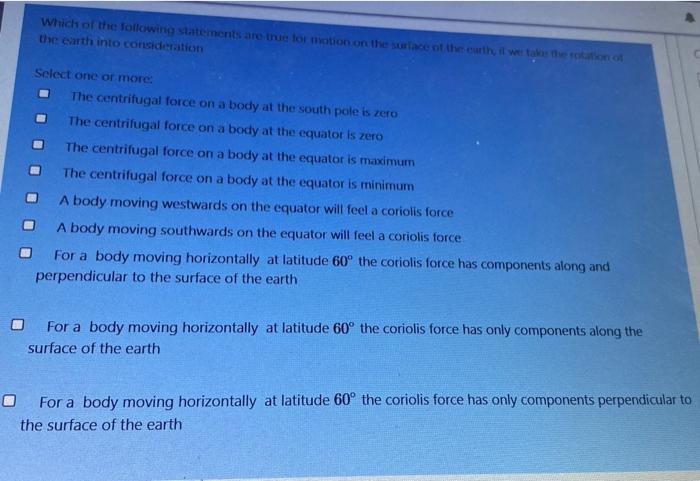 Which Of The Following Statements Are The Formation On The Surface Of The Earth If We Tako The Earth Into Consideration 1