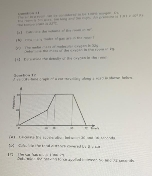 Question 11 The Air In A Room Can Be Considered To Be 100 Oxygen O The Room Is 5m Wide Om Long And 3m Holgh Air Pres 1