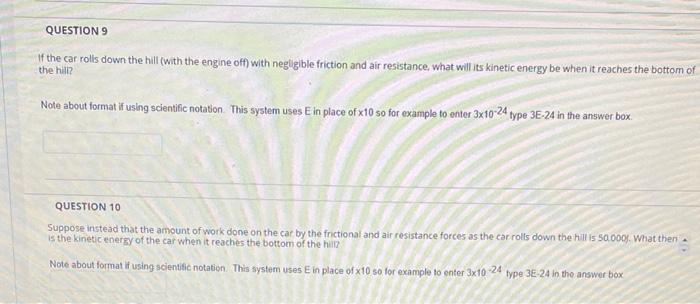 Question 8 A Car Of Mass 1000kg Is At The Top Of A 10 Degree Hill As Shown What Is Its Gravitational Potential Energy R 2