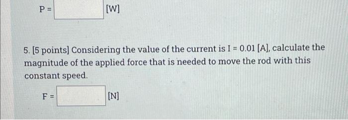 25 Points A Conducting Rod Of Length L 10 Cm Is Free To Slide On Two Parallel Conducting Bars As Shown In The Fi 2