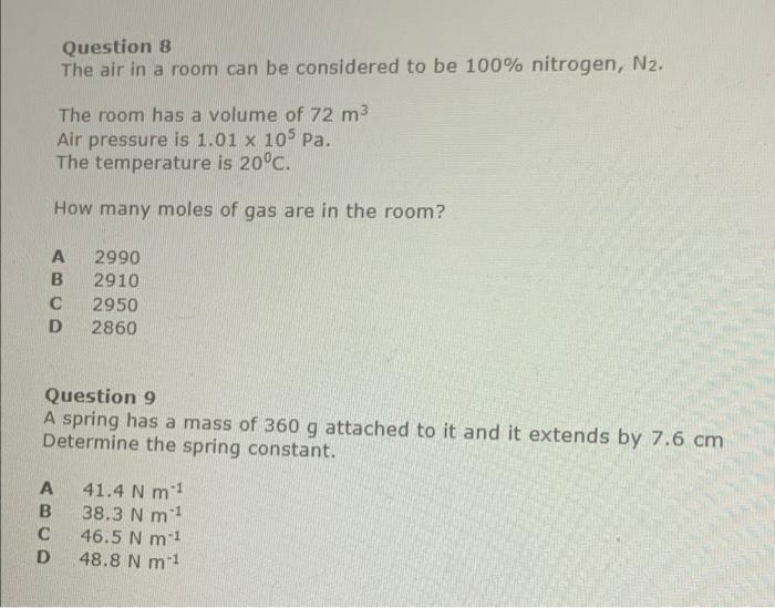 Question 8 The Air In A Room Can Be Considered To Be 100 Nitrogen N2 The Room Has A Volume Of 72 M3 Air Pressure Is 1 1