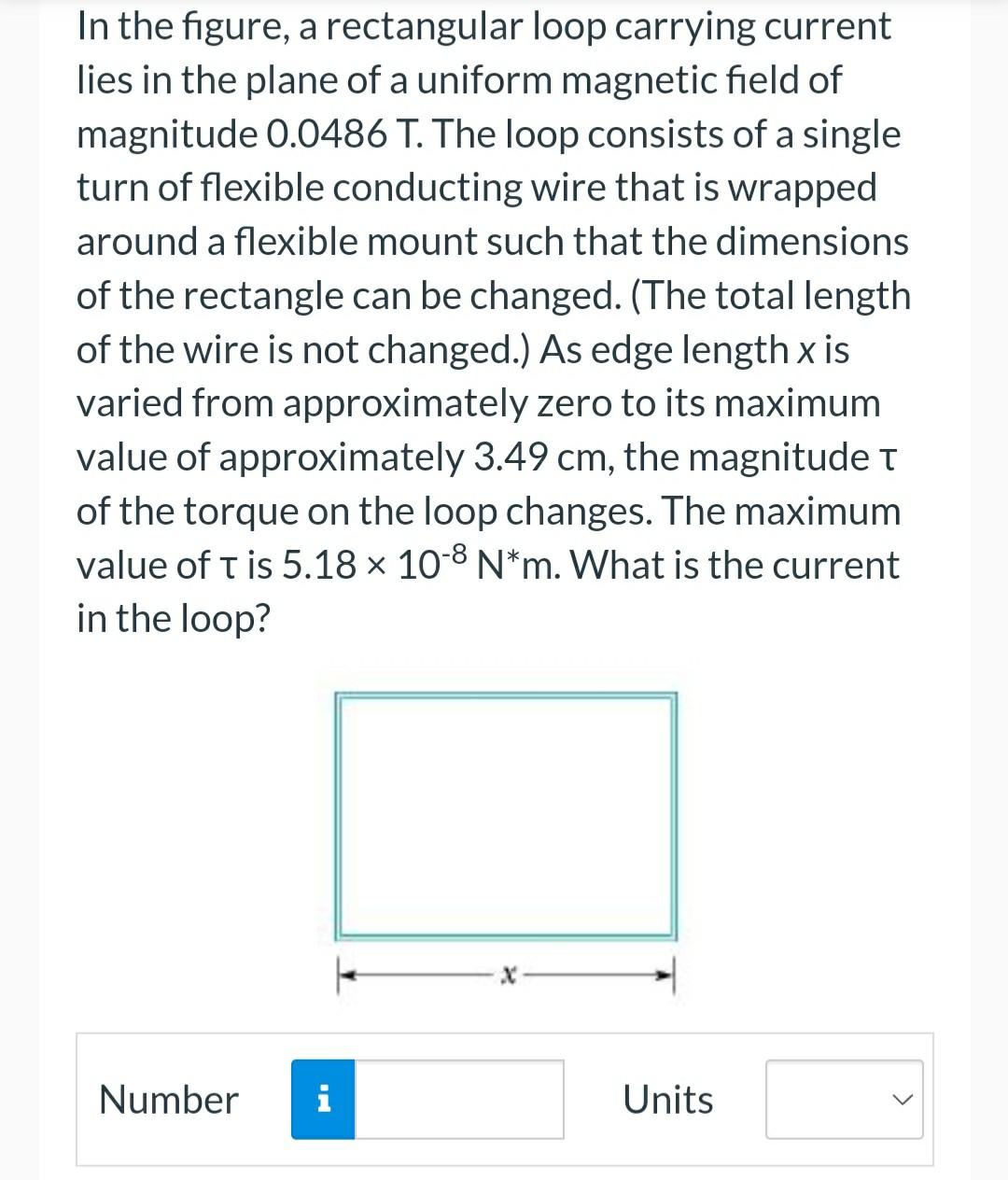 In The Figure A Rectangular Loop Carrying Current Lies In The Plane Of A Uniform Magnetic Field Of Magnitude 0 0486 T 1