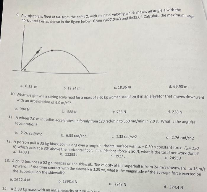 9 A Projectile Is Fired At T 0 From The Point O With An Initial Velocity Which Makes An Angle A With The Horizontal Ax 1