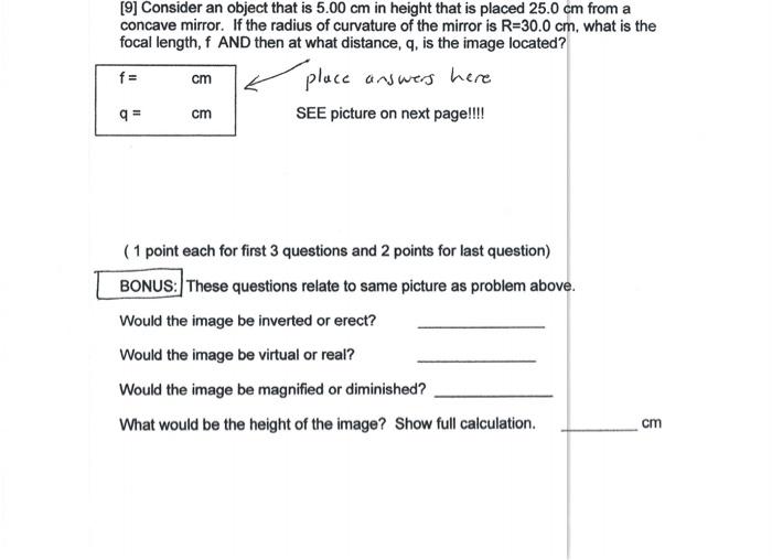 9 Consider An Object That Is 5 00 Cm In Height That Is Placed 25 0 Cm From A Concave Mirror If The Radius Of Curvatur 1