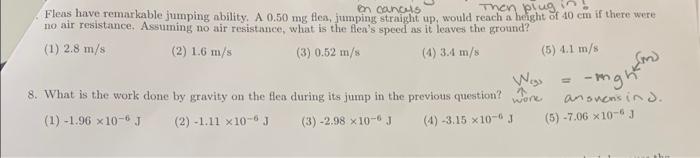 Fleas Have Remarkable Jumping Ability A 0 50 Mg Flea Jumping Straight Up Would Reach A Height Of 40 Cm If There Were 1