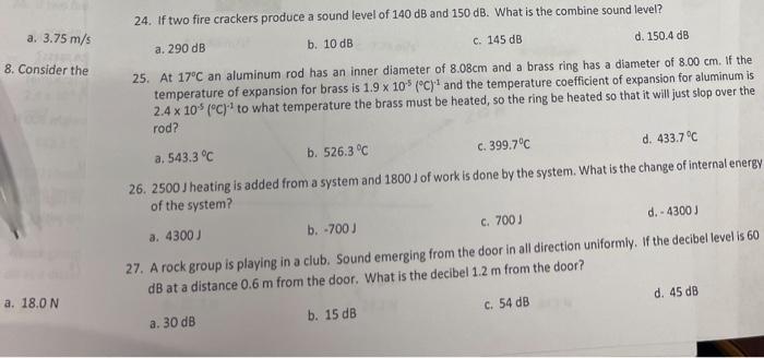 A 3 75 M S 8 Consider The 24 If Two Fire Crackers Produce A Sound Level Of 140 Db And 150 Db What Is The Combine Sou 1