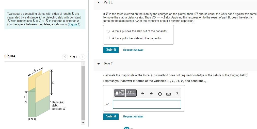 Part E Two Square Conducting Plates With Sides Of Length L Are Separated By A Distance D A Dielectric Slab With Constan 1