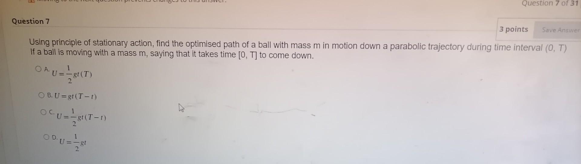 Question 7 Of 31 Question 7 3 Points Save Answer Using Principle Of Stationary Action Find The Optimised Path Of A Ball 1
