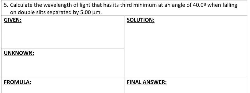 5 Calculate The Wavelength Of Light That Has Its Third Minimum At An Angle Of 40 0when Falling On Double Slits Separate 1