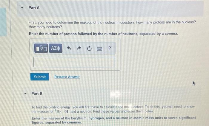 Learning Goal To Apply Problem Solving Strategy 30 1 Nuclear Structure Calculate The Binding Energy Per Nucleon Of Be 2