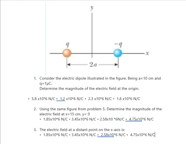 9 20 1 Consider The Electric Dipole Illustrated In The Figure Being A 10 Cm And Q 1uc Determine The Magnitude Of The 1