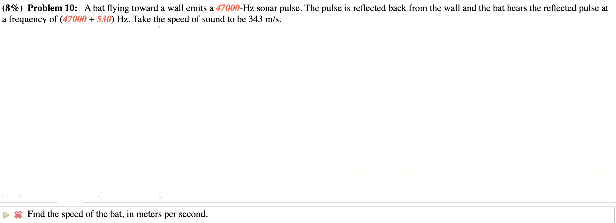 8 Problem 10 A Bat Flying Toward A Wall Emits A 47000 Hz Sonar Pulse The Pulse Is Reflected Back From The Wall And 1